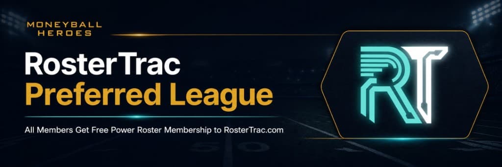 Moneyball Heroes — RosterTrac Preferred League. All members get free Power Roster membership to RosterTrac.com